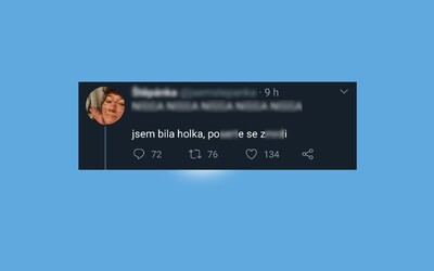 „Jsem bílá holka, po***te se, zm**i”, napsala Češka na Twitter a doplnila 5× N-word. Nelituju toho, říká