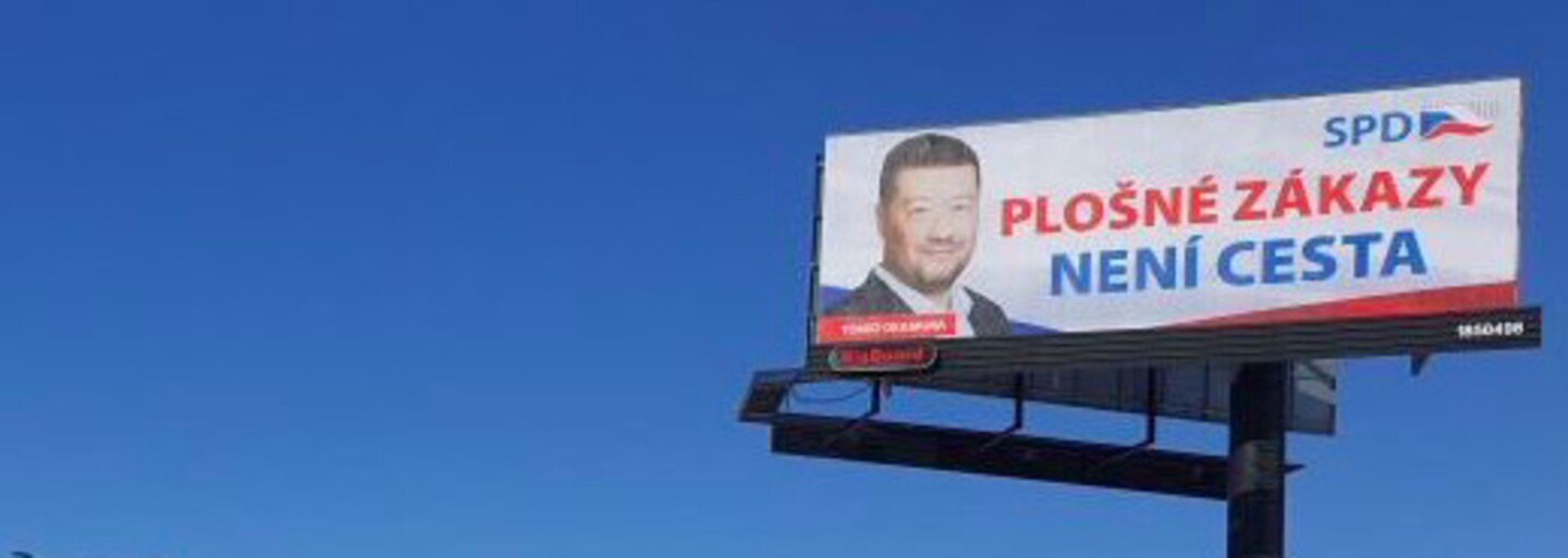 „Plošné zákazy není cesta.“ SPD si zaplatilo billboard s gramatickou chybou