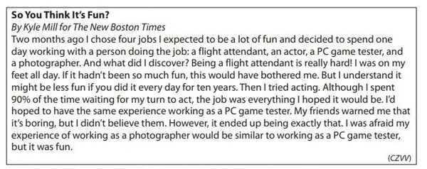 Which job was less fun than journalist Kyle Mill had expected?