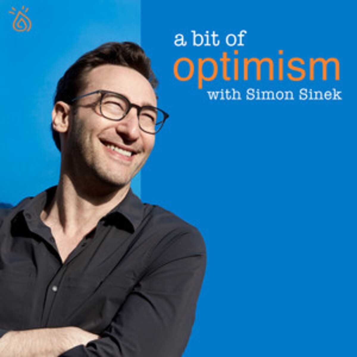 V podcaste A Bit of Optimism Simona Sineka posúvajú úspešní ľudia cenné rady do života.