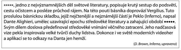 Jaký název díla lze doplnit na vynechané místo ***** v textu?