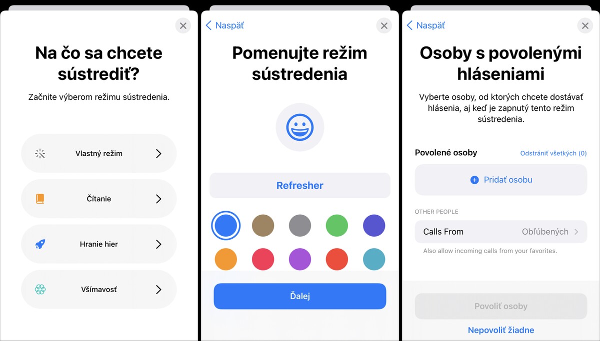 Vľavo: výber šablóny nového režimu. V strede: výber názvu, farby a ikony režimu. Vpravo: výber osôb, od ktorých budú aj so zapnutým režimom chodiť notifikácie.