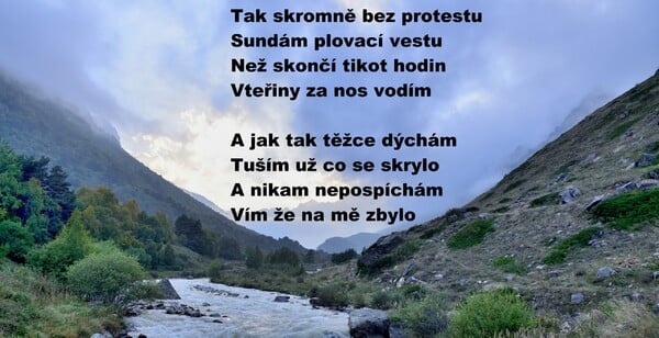 Než skončí tikot hodin, vteřiny za nos vodím.