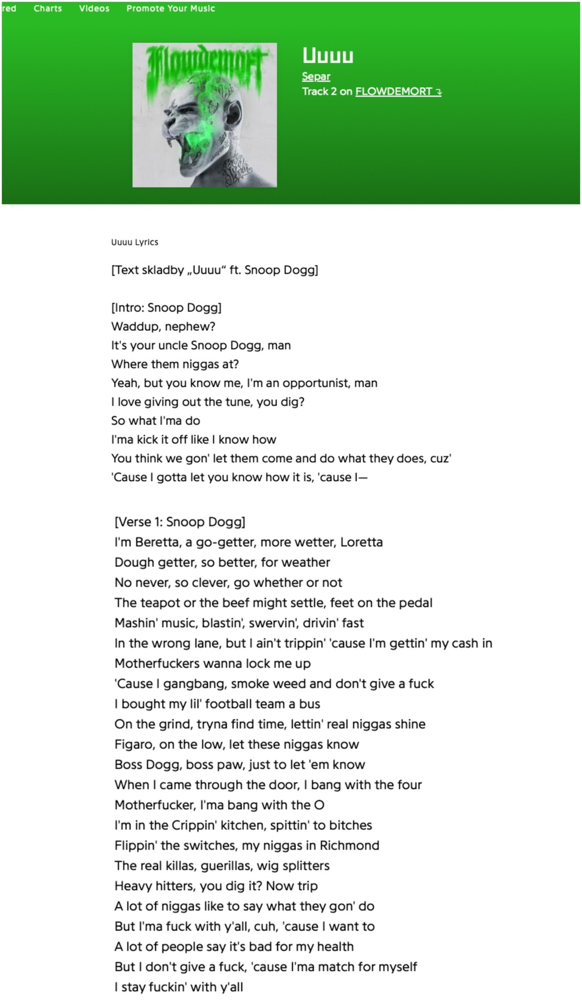 Snoop Doggova sloha na Separovom tracku Uuuu má totožný lyrics ako ďalších takmer 50 skladieb na Spotify.