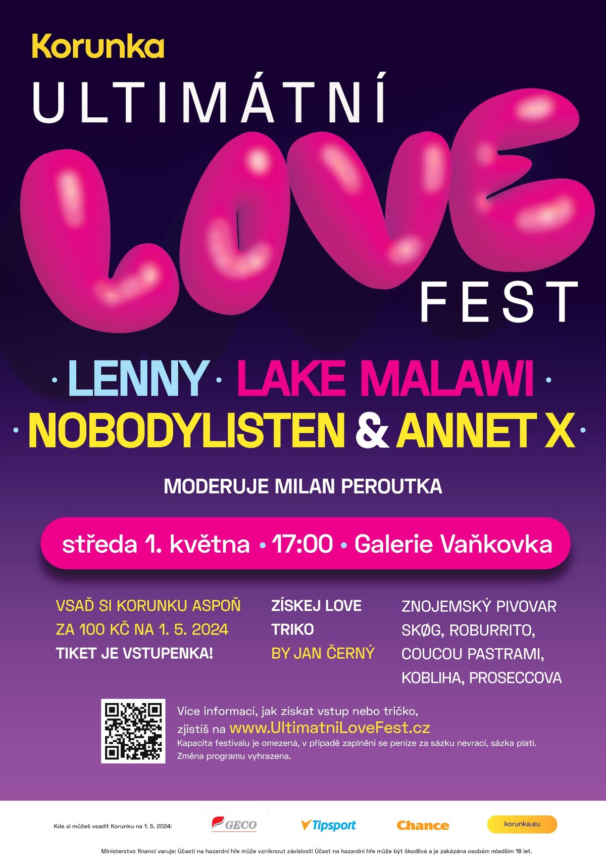 Korunka, Ultimátní Love Fest