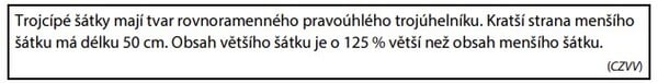 Jak dlouhá je delší strana většího šátku? Výsledky jsou zaokrouhleny na celé cm.