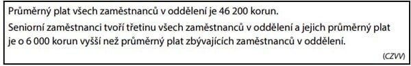 Užitím rovnice nebo soustavy rovnic vypočti průměrný plat seniorních zaměstnanců.