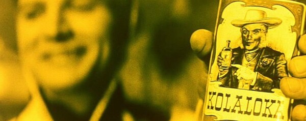Ve filmu Limonádový Joe aneb Koňská opera je zmíněna takzvaná Kolalokova limonáda. Zazní také věta, kterou po tobě chceme doplnit: „Když střílí konzument Kolalokovy limonády, netřeba volat ***.“