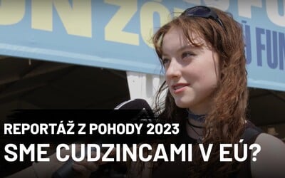 Cítia sa Slováci ako cudzinci v Európskej únii? Pýtali sme sa návštevníkov festivalu Pohoda 2023 (REPORTÁŽ)