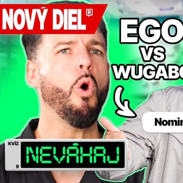 EGO vs. WUGABO. Raper si premeral vedomosti s ambicióznym memečkárom. Kto zvíťazí v Refresher kvíze NEVÁHAJ?