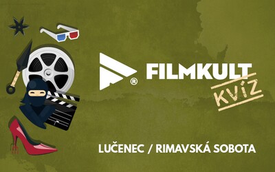 Filmkult kvízy si najbližšie užiješ v Lučenci a Rimavskej Sobote. Príď sa zabaviť a vyhrať hodnotné ceny