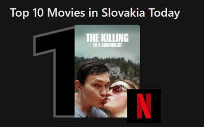 Na Netflixe si odteraz môžeš pozrieť dokument o vražde Jána Kuciaka. Okamžite sa stal hitom, na Slovensku je najpozeranejší