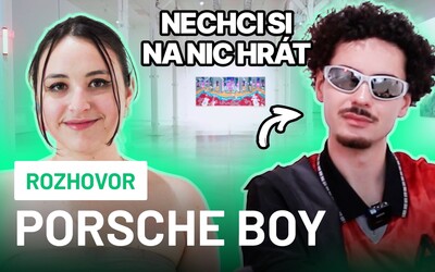 Porsche Boy: Nechci si na nic hrát. Snažím se vyhnout dospěláckému myšlení