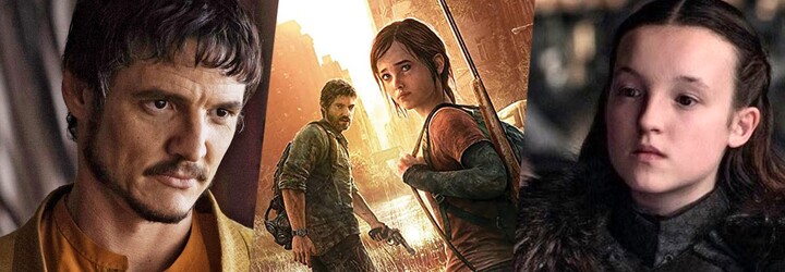 Seriál The Last of Us podle nejlepší videohry 21. století bude stát více než Game of Thrones