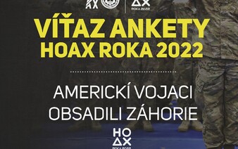 Toto je víťaz ankety Hoax roka 2022. Američania podľa konšpirátora obsadili Záhorie