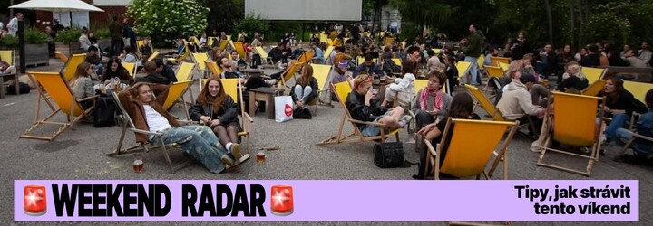 WEEKEND RADAR: Letní kino, blešák i hudba. Co si tento víkend nesmíš nechat ujít?