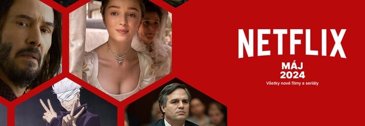 ZOZNAM: Všetky nové filmy a seriály na Netflixe v máji 2024 