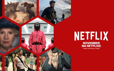 ZOZNAM: Všetky nové seriály a filmy na Netflixe v novembri 
