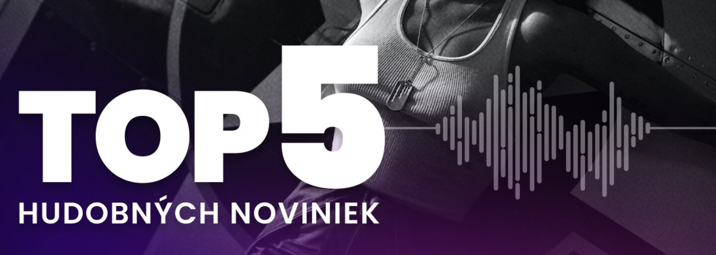 Aké single a albumy vychádzajú tento týždeň? Toto je top 5 hudobných noviniek