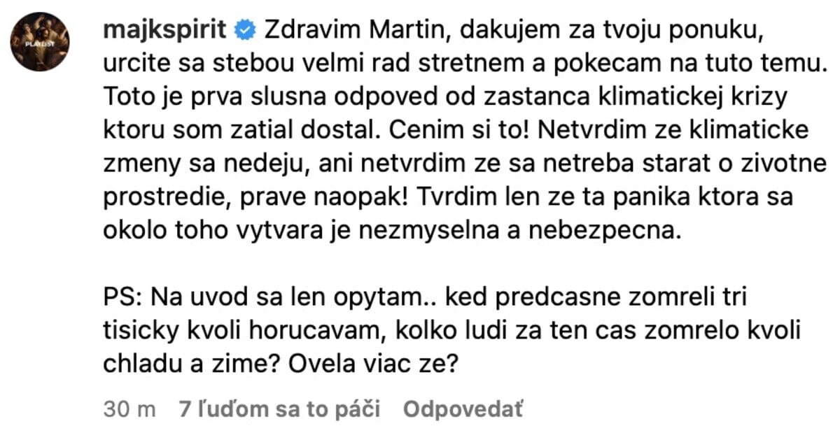 Majk Spirit prijal ponuku na diskusiu.