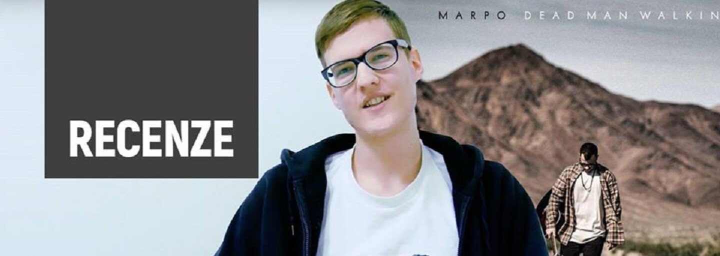 Co si myslíme o Marpově novém albu Dead Man Walking? Zhodnotili jsme v nové videorecenzi