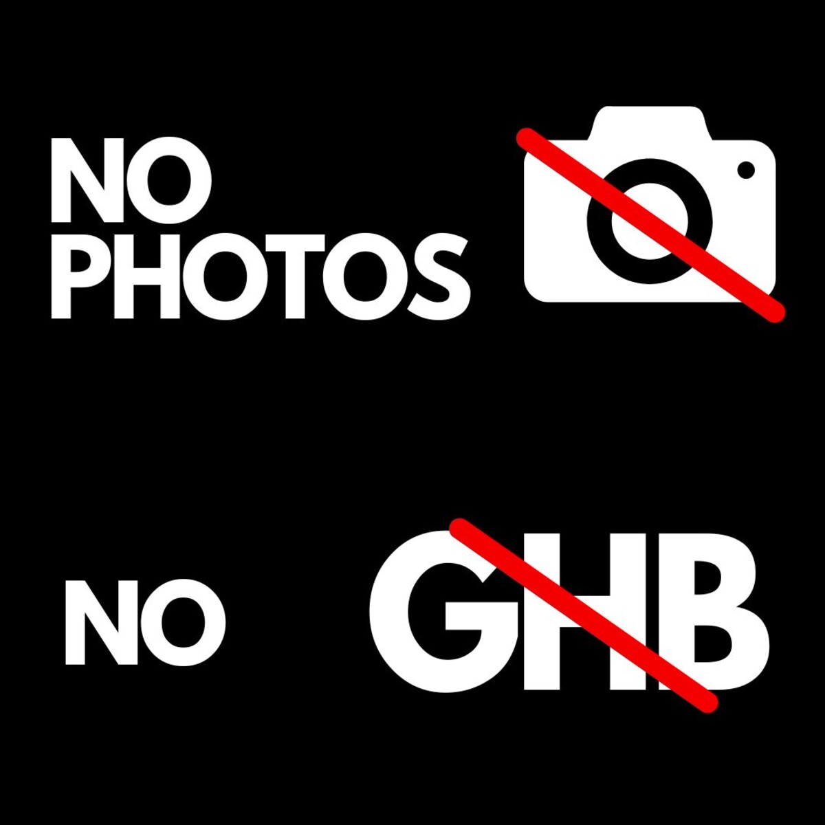 No photos, no GHB.