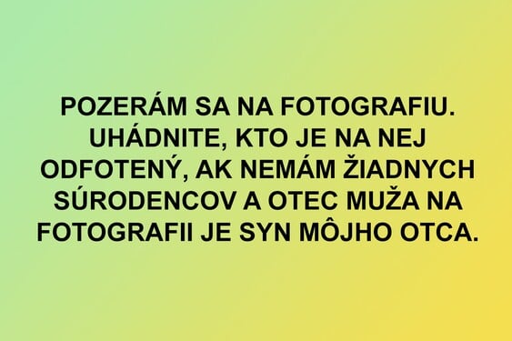 Aká je odpoveď na túto hádanku? 