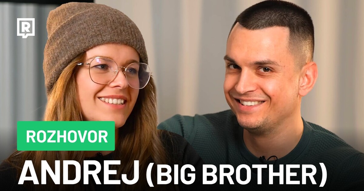 Andrej: Big Brother je jako dětský tábor, vyhrát by mohla Barbara
