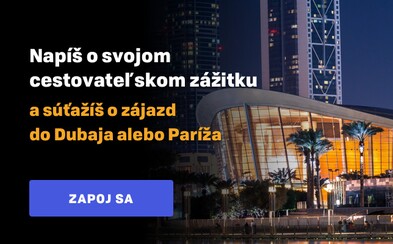 Napíš blog a vyhraj letecký zájazd do Dubaja, Paríža alebo wellness pobyt v Maďarsku Napíš blog a vyhraj letecký zájazd do Dubaja, Paríža alebo wellness pobyt v Maďarsku