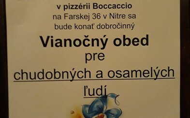 Pizzéria v Nitre organizuje vianočný obed pre chudobných a osamelých ľudí úplne zadarmo Pizzéria v Nitre organizuje vianočný obed pre chudobných a osamelých ľudí úplne zadarmo