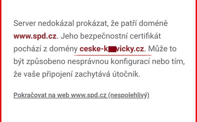 Při zadání adresy „www.spd.cz“ na šifrovaném připojení vyskočí chyba. Bezpečnostní certifikát pochází z erotické seznamky Při zadání adresy „www.spd.cz“ na šifrovaném připojení vyskočí chyba. Bezpečnostní certifikát pochází z erotické seznamky