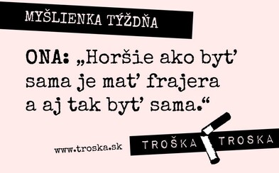 Servítku pred ústa si nedávajú. Autori myšlienok "Troška Troska" bavia na Facebooku mnohých Slovákov Servítku pred ústa si nedávajú. Autori myšlienok "Troška Troska" bavia na Facebooku mnohých Slovákov