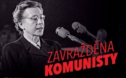 Ukrajinské velvyslanectví v Praze vyvěsilo plakát Milady Horákové s popiskem „Zavražděna komunisty“