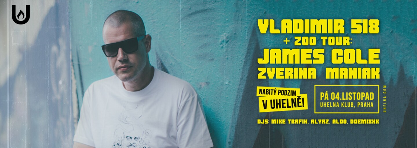Zoo Tour? Za mikrofonem v Uhelně se vystřídá James Cole, Vladimir 518, Maniak a Zverina