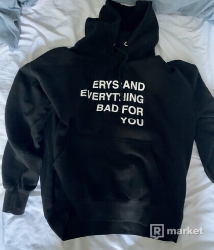 Erys and everything bad for you hoodie