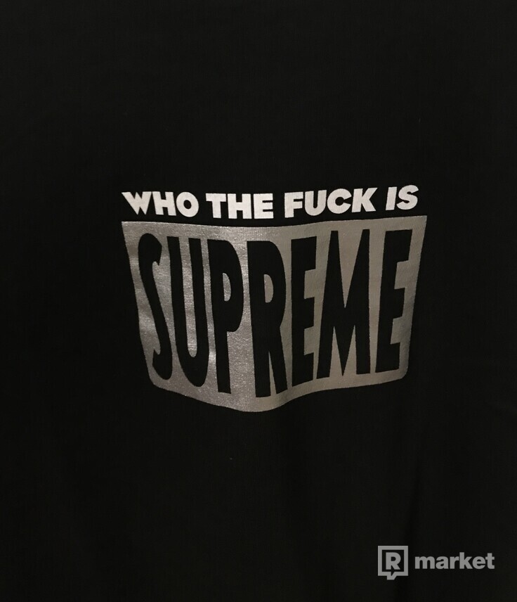 Supreme Who the Fuck Tee (SS19)