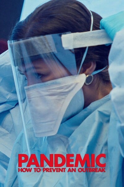 Pandemic: How to Prevent an Outbreak