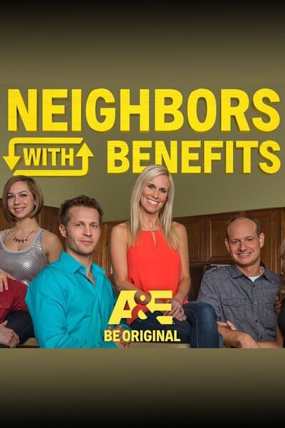 Neighbors with Benefits