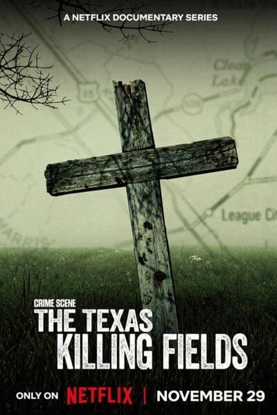 Crime Scene: The Texas Killing Fields